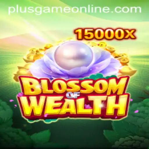 BlossomofWealth: A New Era in Interactive Gaming