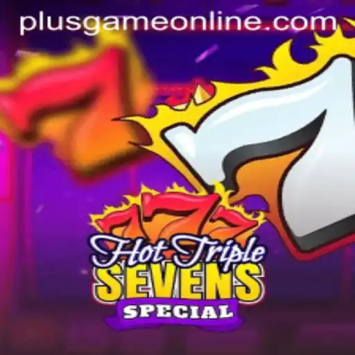 Hot Triple Sevens Special: An Exciting PlusGame Adventure